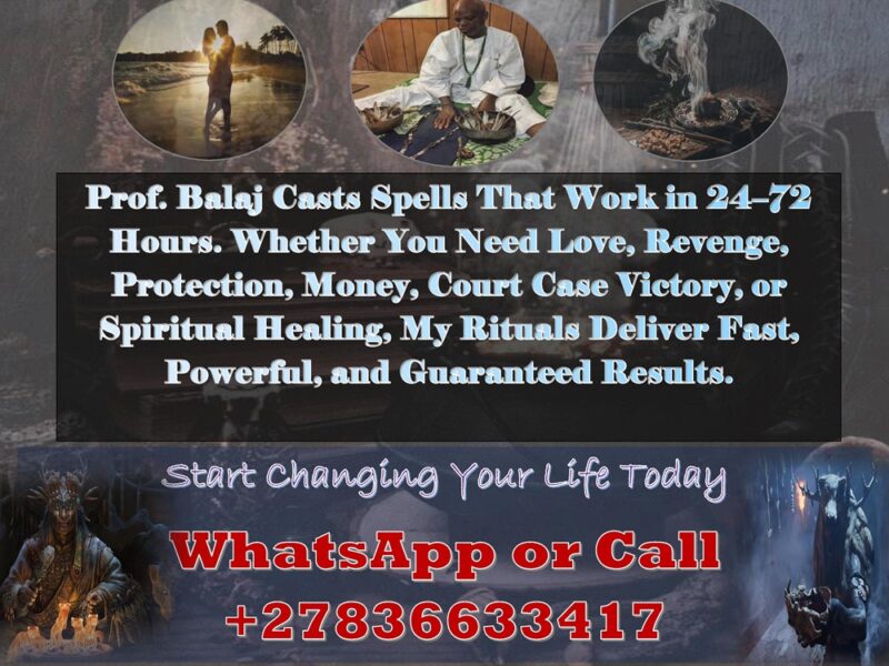 Discover Real Black Magic Voodoo Spells in the USA That Work Fast for Love, Revenge, Protection, Success, Healing, Court Cases, and Spiritual Transformation +27836633417