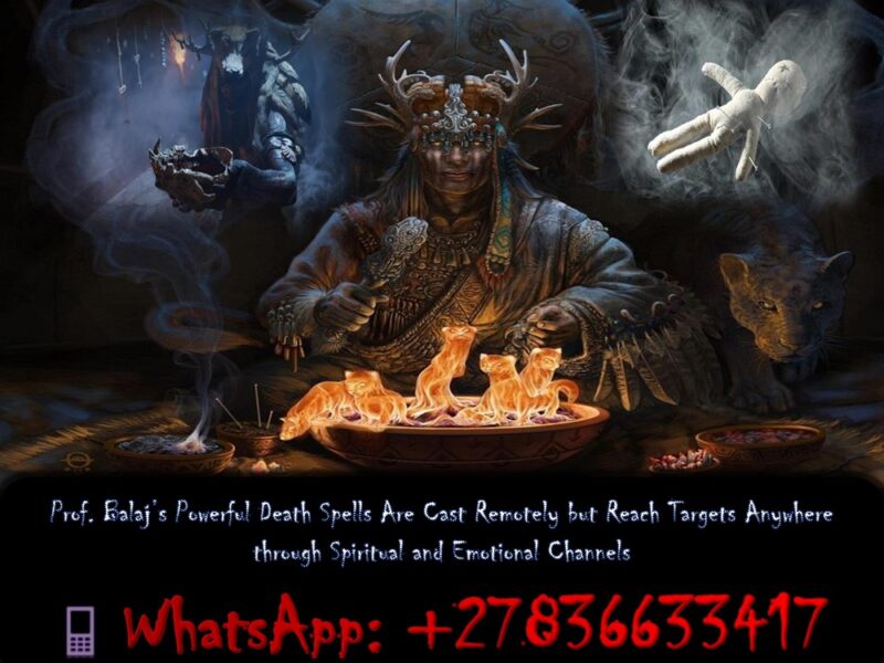 Hurt and Betrayed? Need Real Death Spells That Work Instantly? Expert Spell Caster Offering Fast Results Without Karma or Backlash (WhatsApp +27836633417)