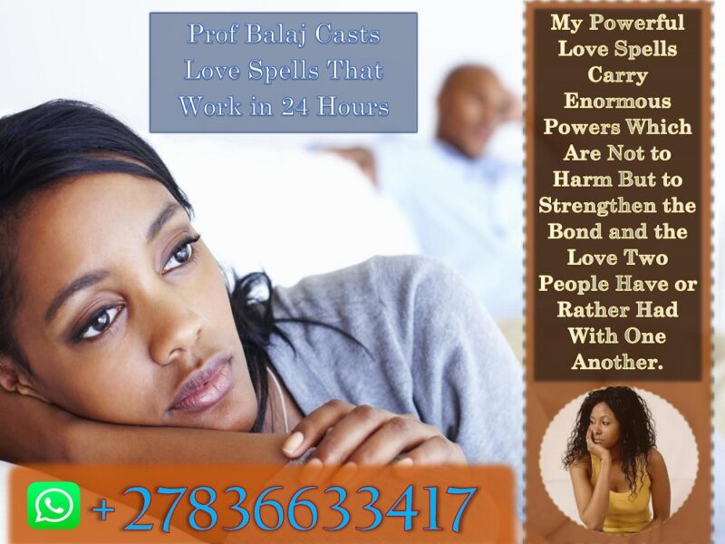 Lost Love Spell Caster Near You: I Specialize in Powerful Love Spells That Reunite Couples Across the USA and Worldwide (WhatsApp +27836633417)