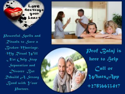 Best Astrologer for Love Problems – Real Voodoo Love Spells to Save Your Relationship or Marriage +27836633417