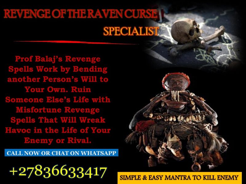 Looking for Real Revenge? Our Instant Revenge Spells Deliver Results Fast – See Results in 24 Hours (WhatsApp +27836633417)