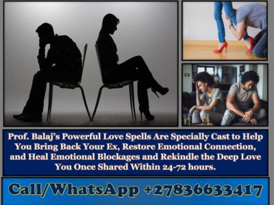 Lost Your Lover? Heartbroken? Try These Lost Love Spells That Work Immediately to Bring Back Your Ex – Get Instant Results (WhatsApp +27836633417)