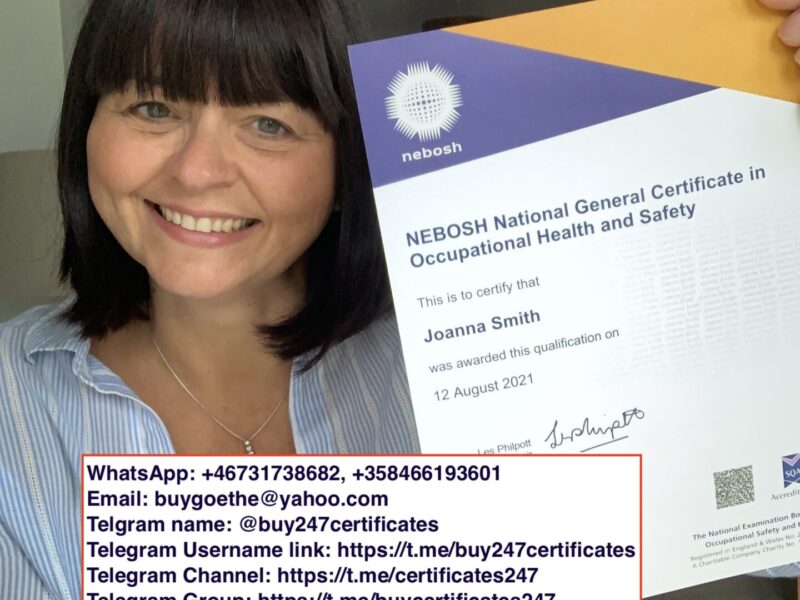 WhatsApp: +46 73 173 86 82, +358 46 6193601) How To Get Real NEBOSH IGC Certificate, NEBOSH IDIP Certificate Without Test, Buy Original NEBOSH IGC Certificate In The UK, Buy Registered NEBOSH IDIP Certificate In Canada, USA, Finland, Germany, France
