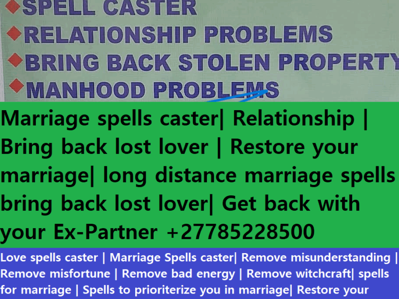 Love Disappointments +27785228500 Bring Back Lost Lover in Soweto Johannesburg Braamfontein Jules Johannesburg